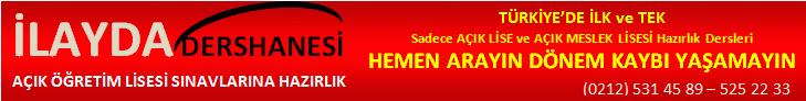 �layda Dershanesi A��k Lise Kurslar� T�klay�n�z