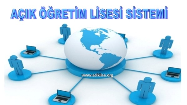 Açık Öğretim Lisesi Sistemi Hakkında Genel Bilgiler